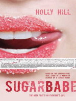 Sugarbabe: The Controversial Real Story of a Woman in Search of a Sugar Daddy