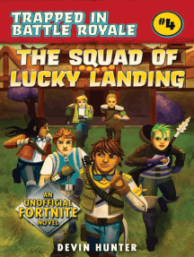 The Squad Of Lucky Landing An Unofficial Fortnite Adventure Novel Lea The Squad Of Lucky Landing De Devin Hunter En Linea Libros