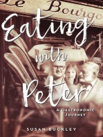 Eating with Peter: A Gastronomic Journey