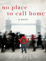 No Place to Call Home: A Novel