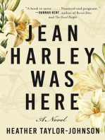 Jean Harley Was Here: A Novel