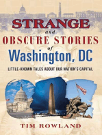 Strange and Obscure Stories of Washington, DC: Little-Known Tales about Our Nation's Capital