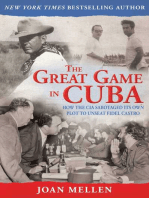 The Great Game in Cuba: CIA and the Cuban Revolution