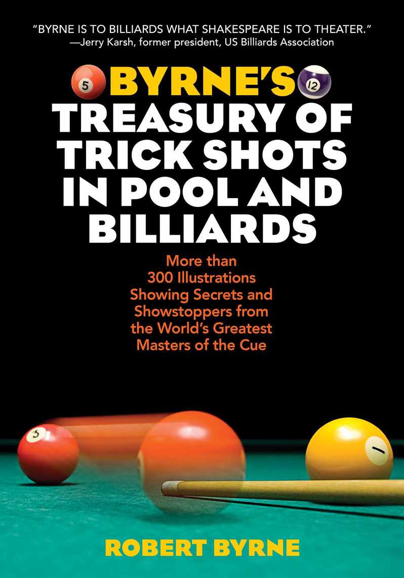 Read Byrne's Treasury of Trick Shots in Pool and Billiards Online by