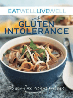 Eat Well Live Well with Gluten Intolerance: Gluten-Free Recipes and Tips