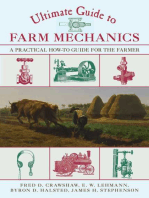 Ultimate Guide to Farm Mechanics: A Practical How-To Guide for the Farmer