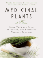Medicinal Plants at Home: More Than 100 Easy, Practical, and Efficient Natural Remedies