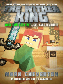 The Wither King: Wither War Book One: A Far Lands Adventure: An Unofficial Minecrafterâ€™s Adventure