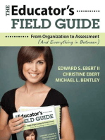 The Educator's Field Guide: An Introduction to Everything from Organization to Assessment