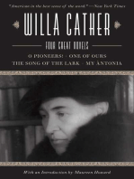 Willa Cather: Four Great Novels?O Pioneers!, One of Ours, The Song of the Lark, My Ántonia
