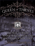 Queen of Thieves: The True Story of "Marm" Mandelbaum and Her Gangs of New York