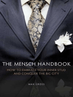 The Mensch Handbook: How to Embrace Your Inner Stud and Conquer the Big City