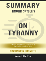 Summary of On Tyranny: Twenty Lessons from the Twentieth Century by Timothy Snyder (Discussion Prompts)