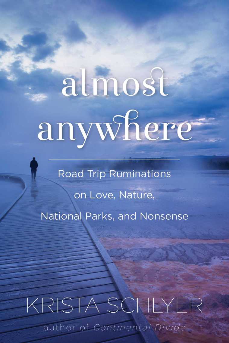 Almost Anywhere by Krista Schlyer (Ebook) Read free for 30 days