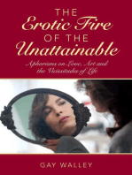 The Erotic Fire of the Unattainable