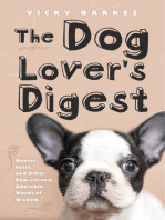 The Dog Lover's Digest: Quotes, Facts, and Other Paw-sitively Adorable Words of Wisdom