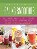 Healing Smoothies: 100 Research-Based, Delicious Recipes That Provide Nutrition Support for Cancer Prevention and Recovery