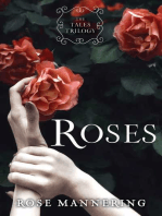 Roses: The Tales Trilogy, Book 1