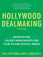 Hollywood Dealmaking: Negotiating Talent Agreements for Film, TV, and Digital Media (Third Edition)