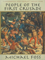 People of the First Crusade: The Truth About the Christian-Muslim War Revealed