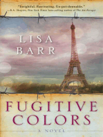 Fugitive Colors: A Novel