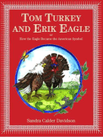 Tom Turkey And Erik Eagle