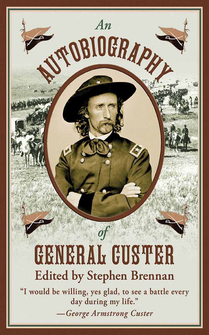 An Autobiography of General Custer by Skyhorse pic picture image