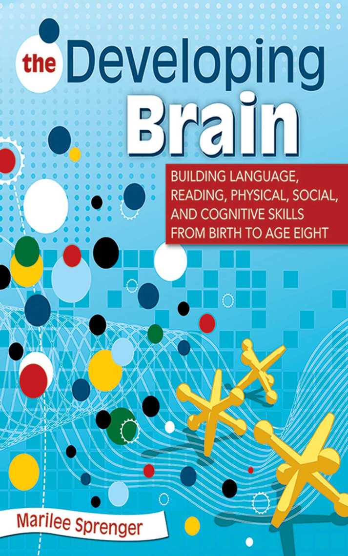 Read The Developing Brain Online by Marilee Sprenger Books Free 30