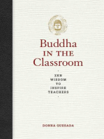 Buddha in the Classroom: Zen Wisdom to Inspire Teachers