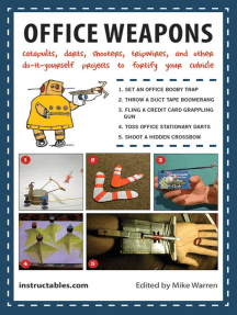 Office Weapons by Instructables.com, Mike Warren (Ebook) - Read free ...