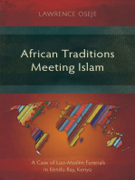 African Traditions Meeting Islam: A Case of Luo-Muslim Funerals in Kendu Bay, Kenya
