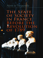 The State of Society in France Before the Revolution of 1789: The Cause of Revolution