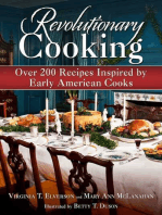 Revolutionary Cooking: Over 200 Recipes Inspired by Colonial Meals