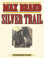 Silver Trail: A Western Story