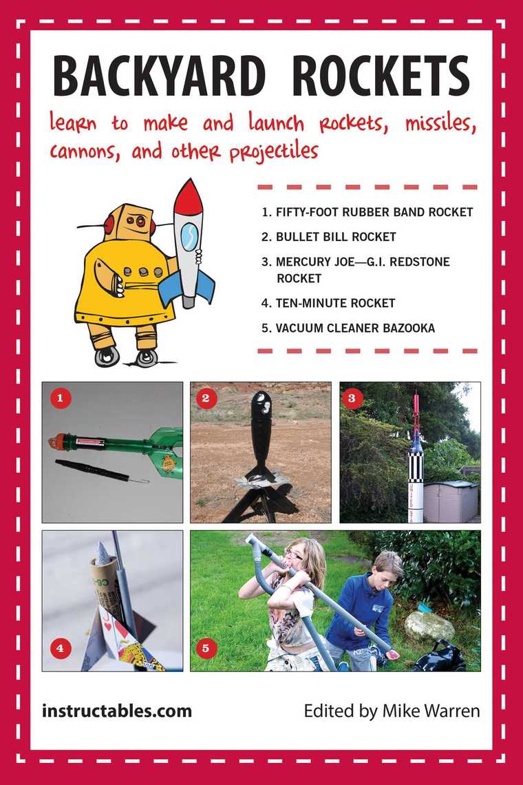 Backyard Rockets by Instructables.com, Mike Warren (Ebook) - Read free ...