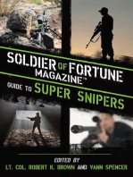 Super Snipers: The Ultimate Guide to History's Greatest and Most Lethal Snipers