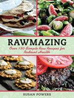 Rawmazing: Over 130 Simple Raw Recipes for Radiant Health