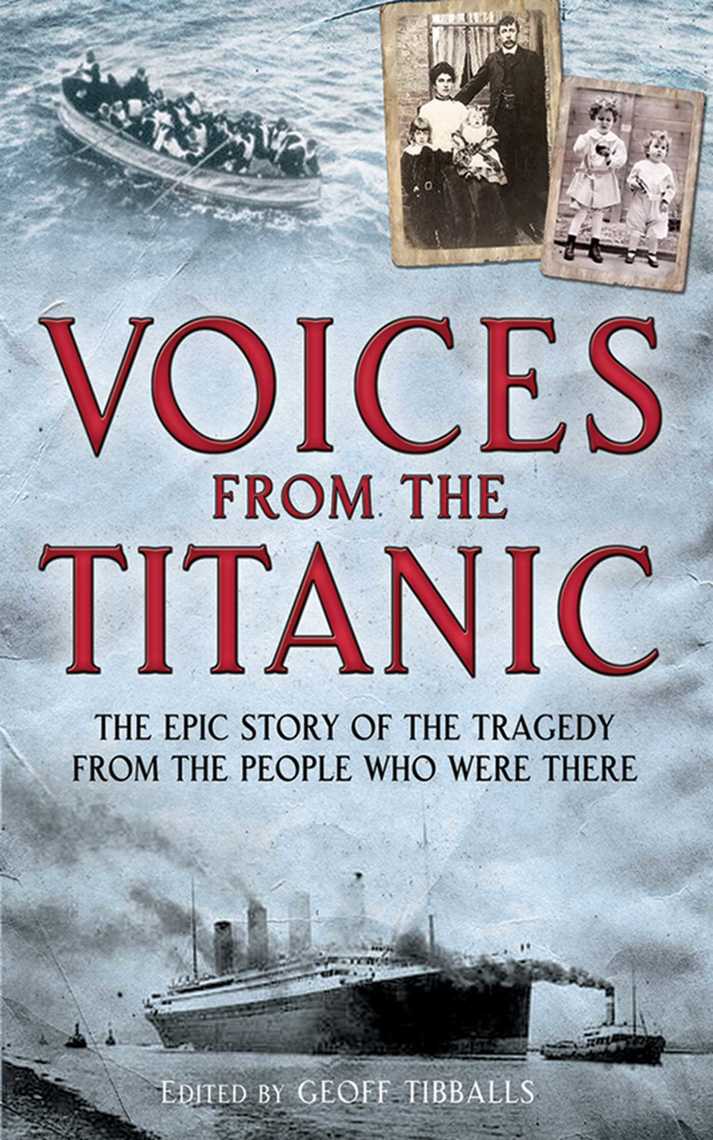 Voices from the Titanic by Geoff Tibballs - Ebook | Scribd