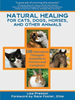 Natural Healing for Cats, Dogs, Horses, and Other Animals: 150 Alternative Therapies Available to Owners and Caregivers