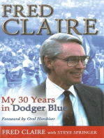 Fred Claire: My 30 Years in Dodger Blue
