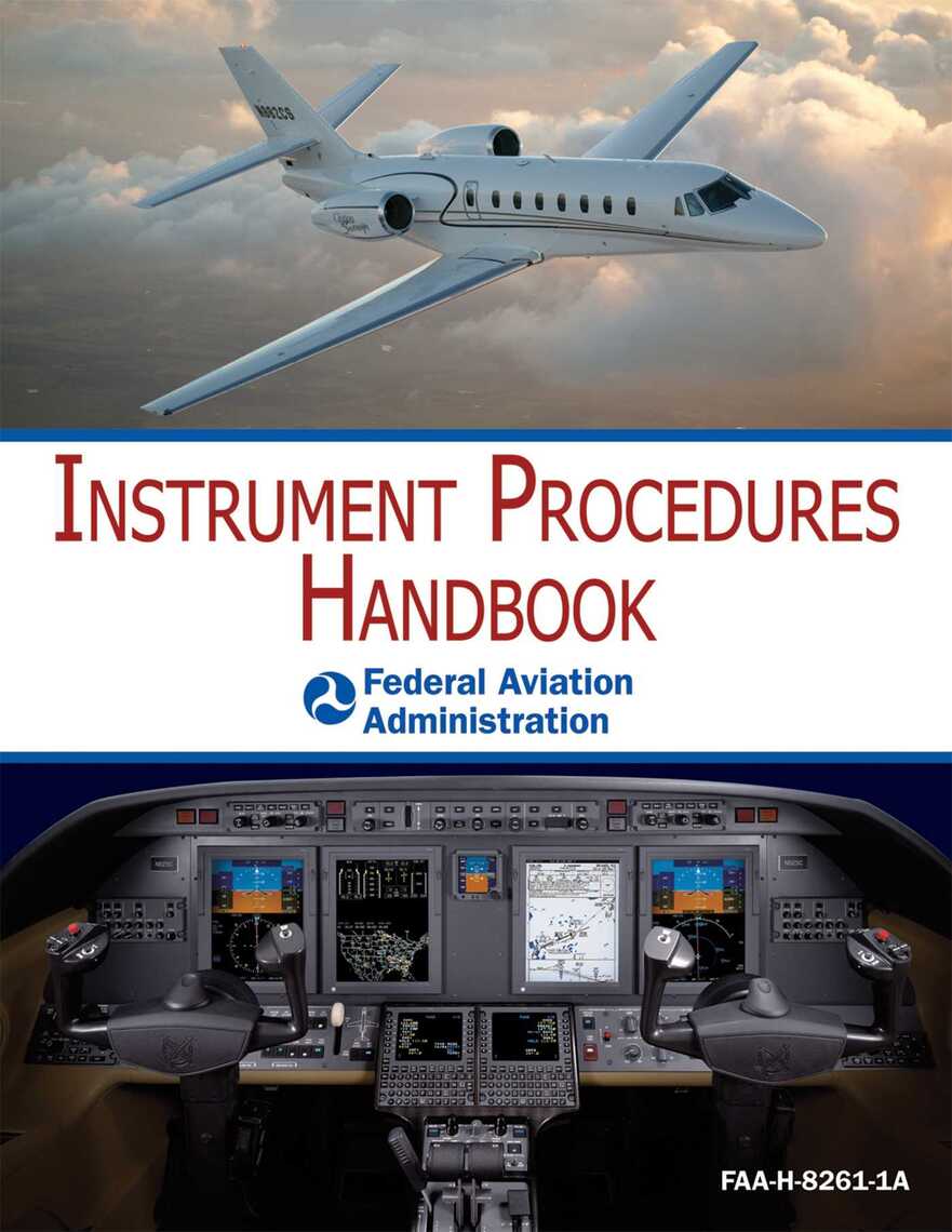 Instrument Procedures Handbook by Federal Aviation Administration