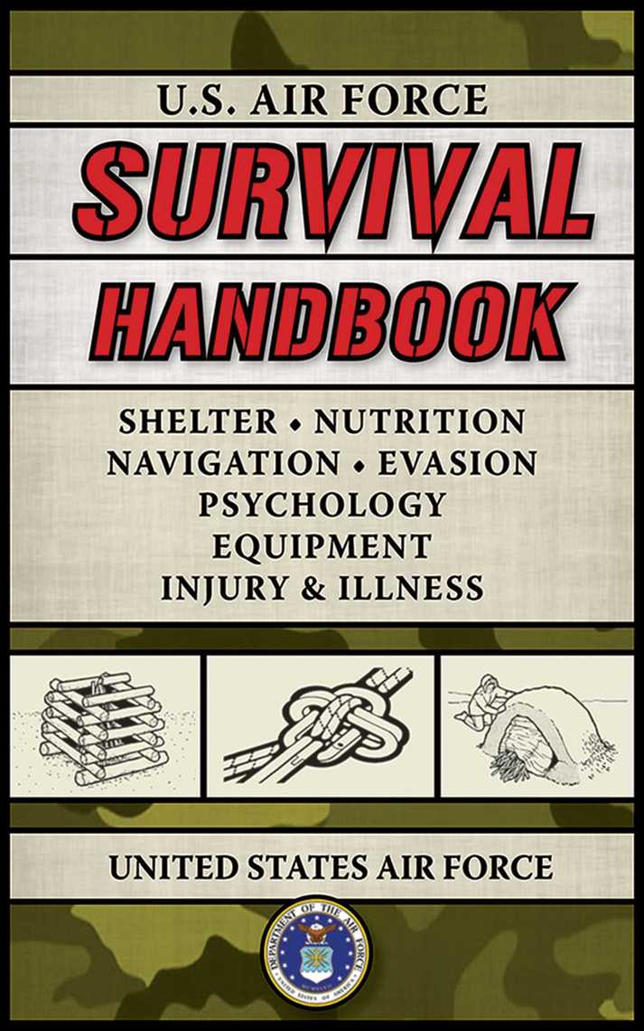 U.S. Air Force Survival Handbook by United States Air Force (Ebook ...