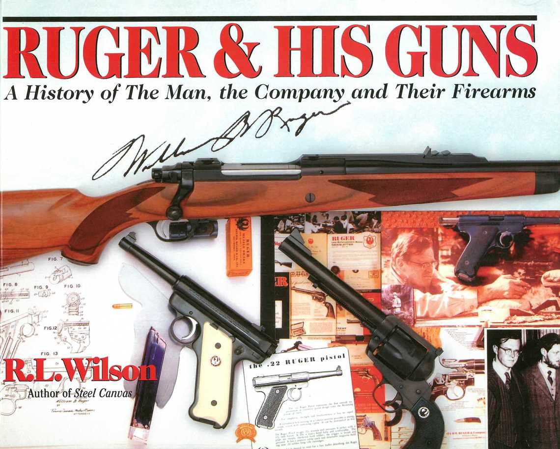 Ruger and His Guns by Robert L Wilson (Ebook) - Read free for 30 days