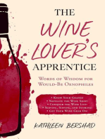 The Wine Lover's Apprentice: Words of Wisdom for Would-Be Oenophiles