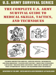The Complete U S Army Survival Guide To Medical Skills Tactics And Techniques Scribd