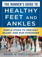 The Runner's Guide to Healthy Feet and Ankles: Simple Steps to Prevent Injury and Run Stronger