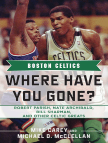 If These Walls Could Talk: Boston Celtics by Cedric Maxwell, Mike
