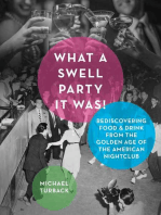 What a Swell Party It Was!: Rediscovering Food & Drink from the Golden Age of the American Nightclub