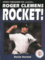 Roger Clemens: Rocket!