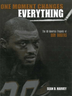 One Moment Changes Everything: The All-America Tragedy of Don Rogers